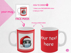 myTabby XMAS Face Mask  11oz Coffee, Tea or Hot Chocolate Mug, CUSTOM text & background colour