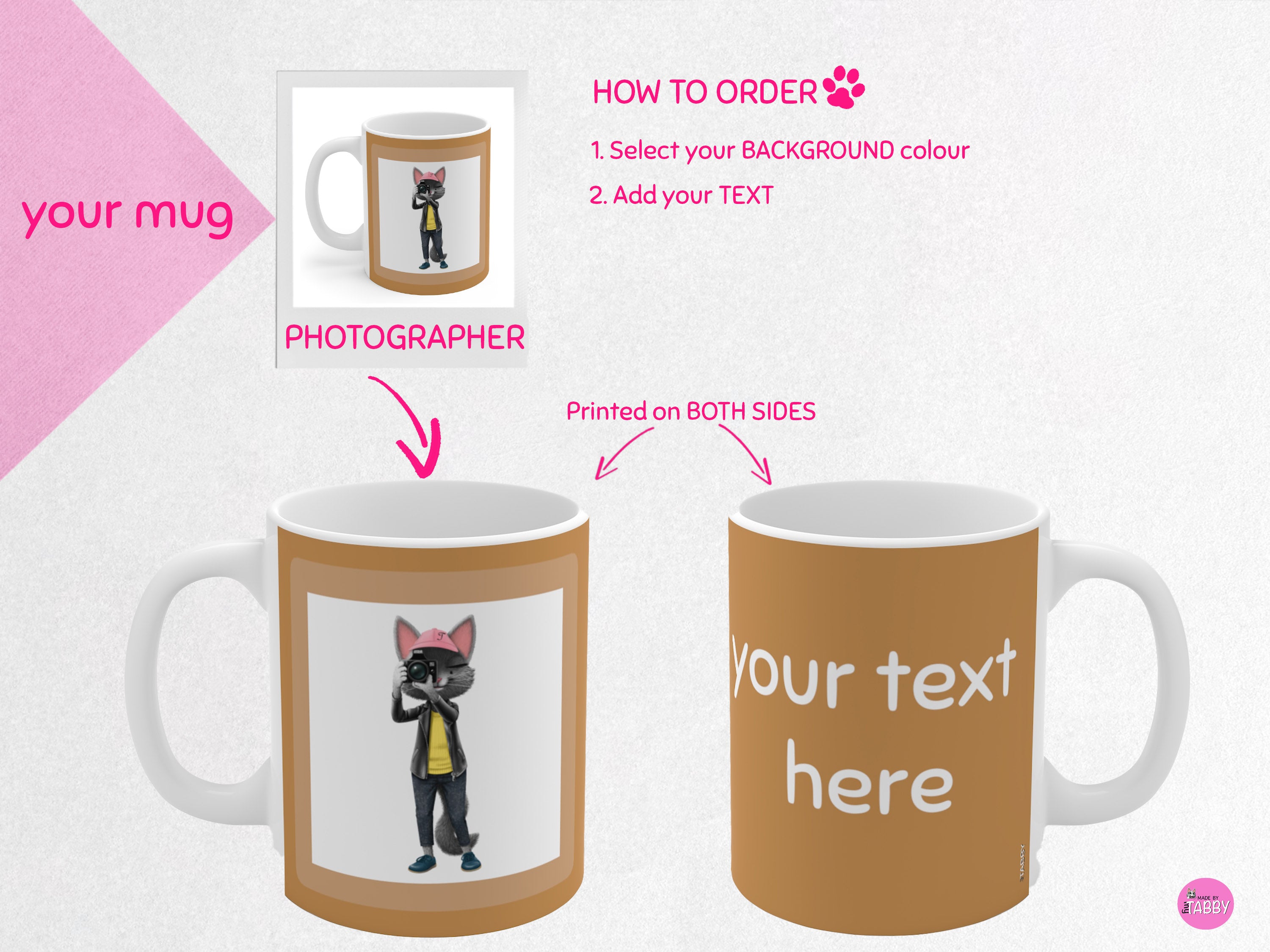 myTabby PHOTOGRAPHER 11oz Coffee, Tea or Hot Chocolate Mug, CUSTOM text & background colour