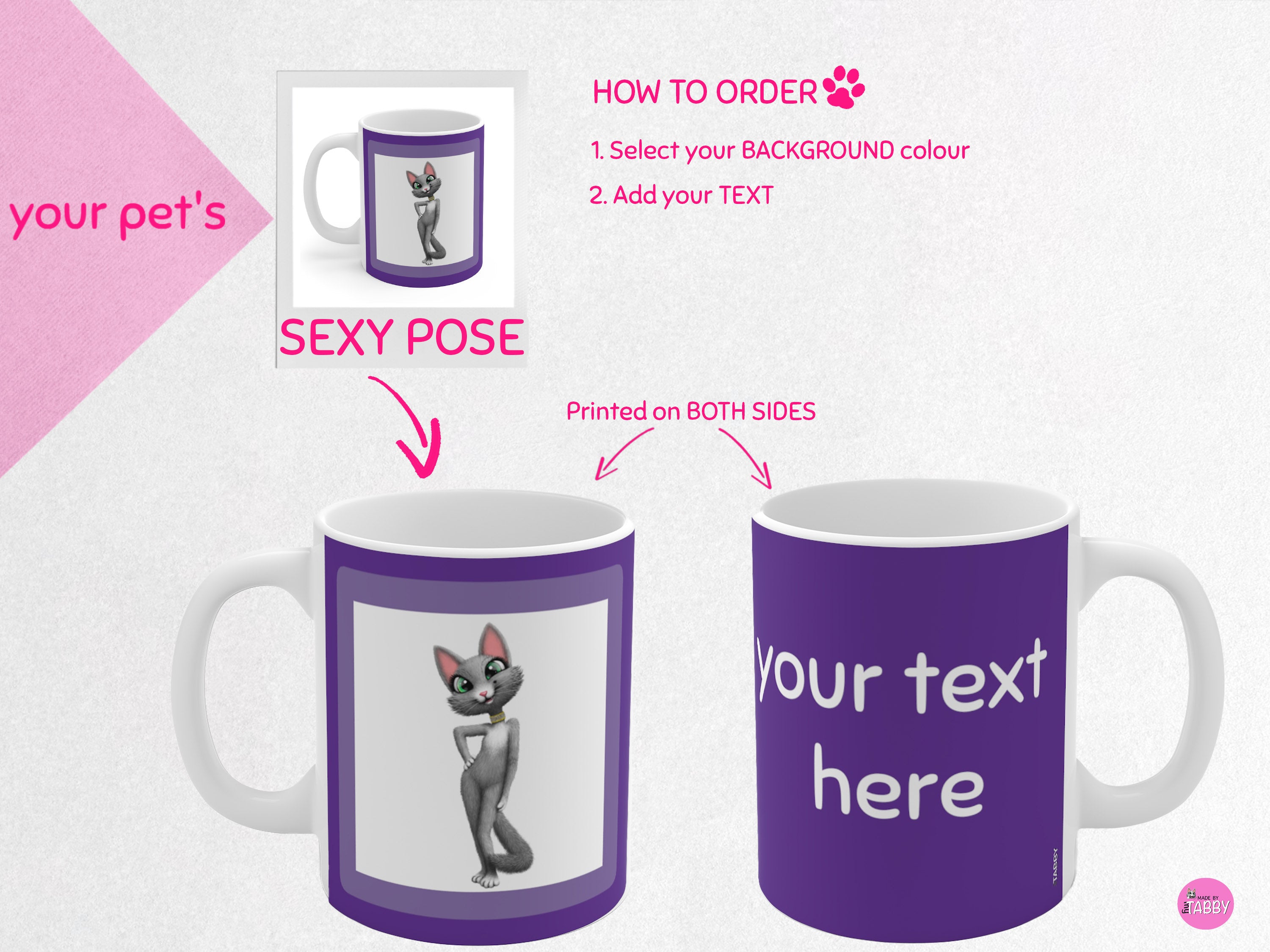 myTabby SEXY POSING 11oz Coffee, Tea or Hot Chocolate Mug, CUSTOM text & background colour