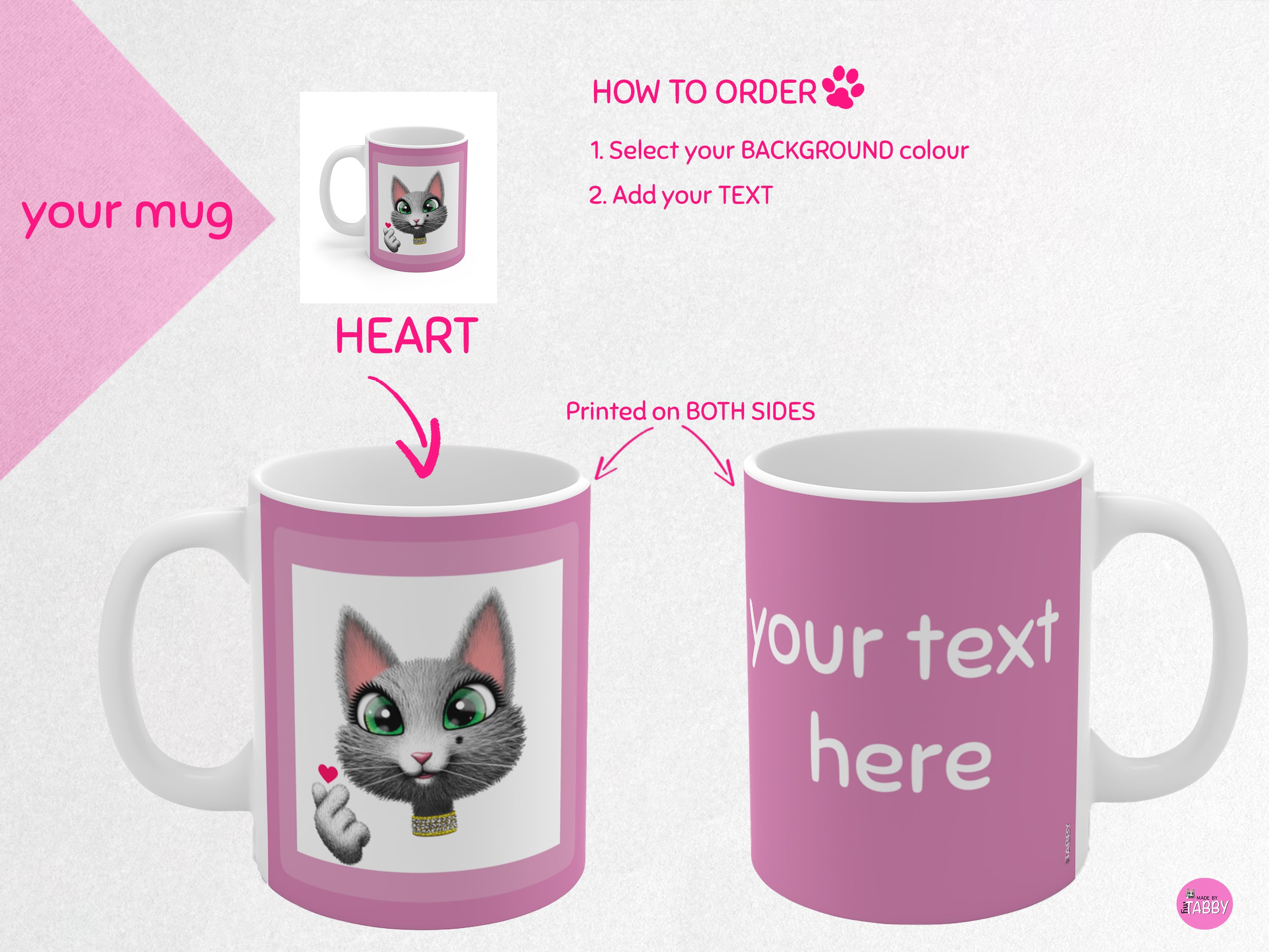 myTabby HEART 11oz Coffee, Tea or Hot Chocolate Mug, CUSTOM text & background colour