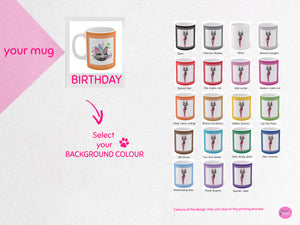 myTabby BIRTHDAY 11oz Coffee, Tea or Hot Chocolate Mug, CUSTOM text & background colour