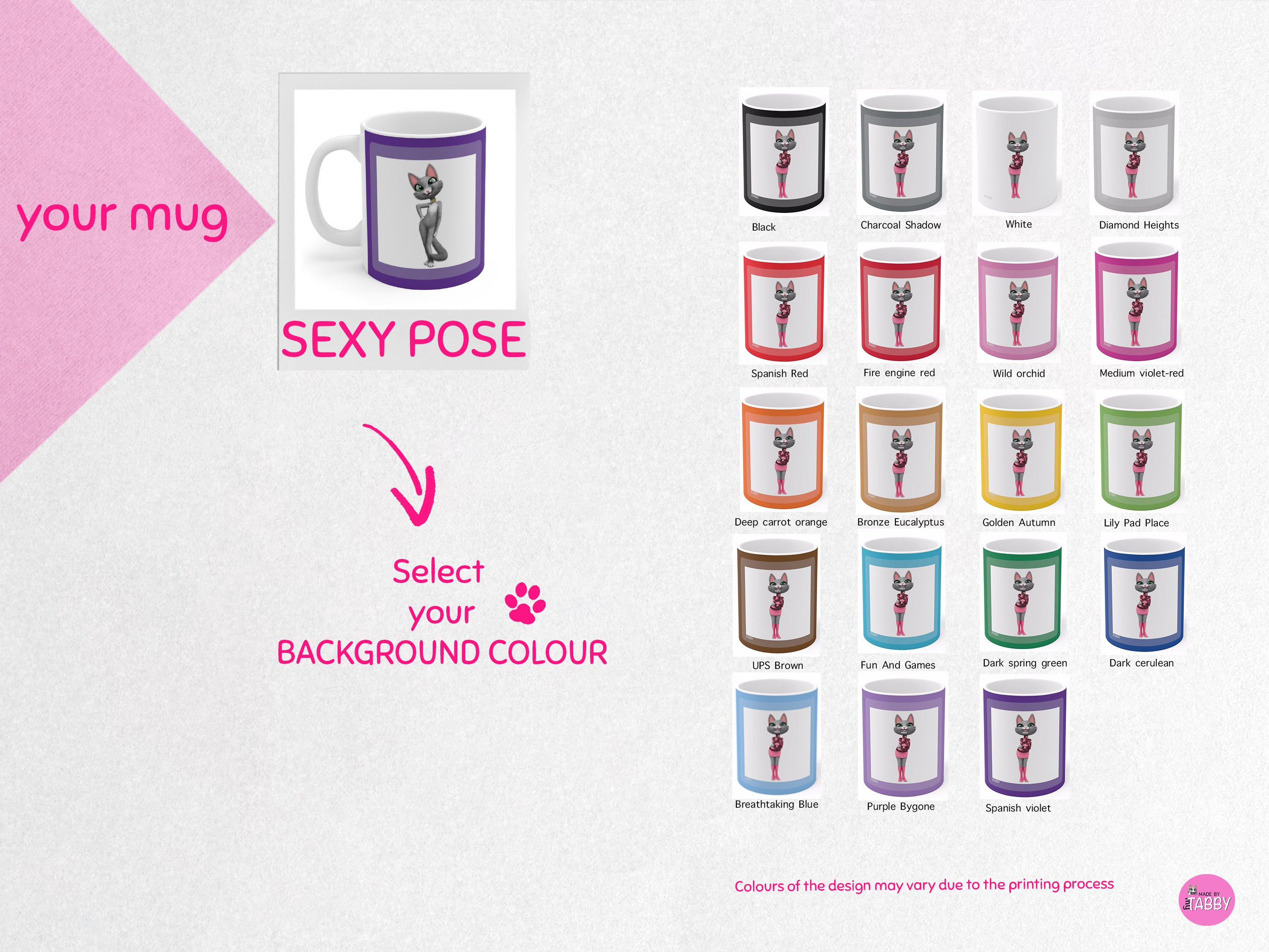 myTabby SEXY POSING 11oz Coffee, Tea or Hot Chocolate Mug, CUSTOM text & background colour